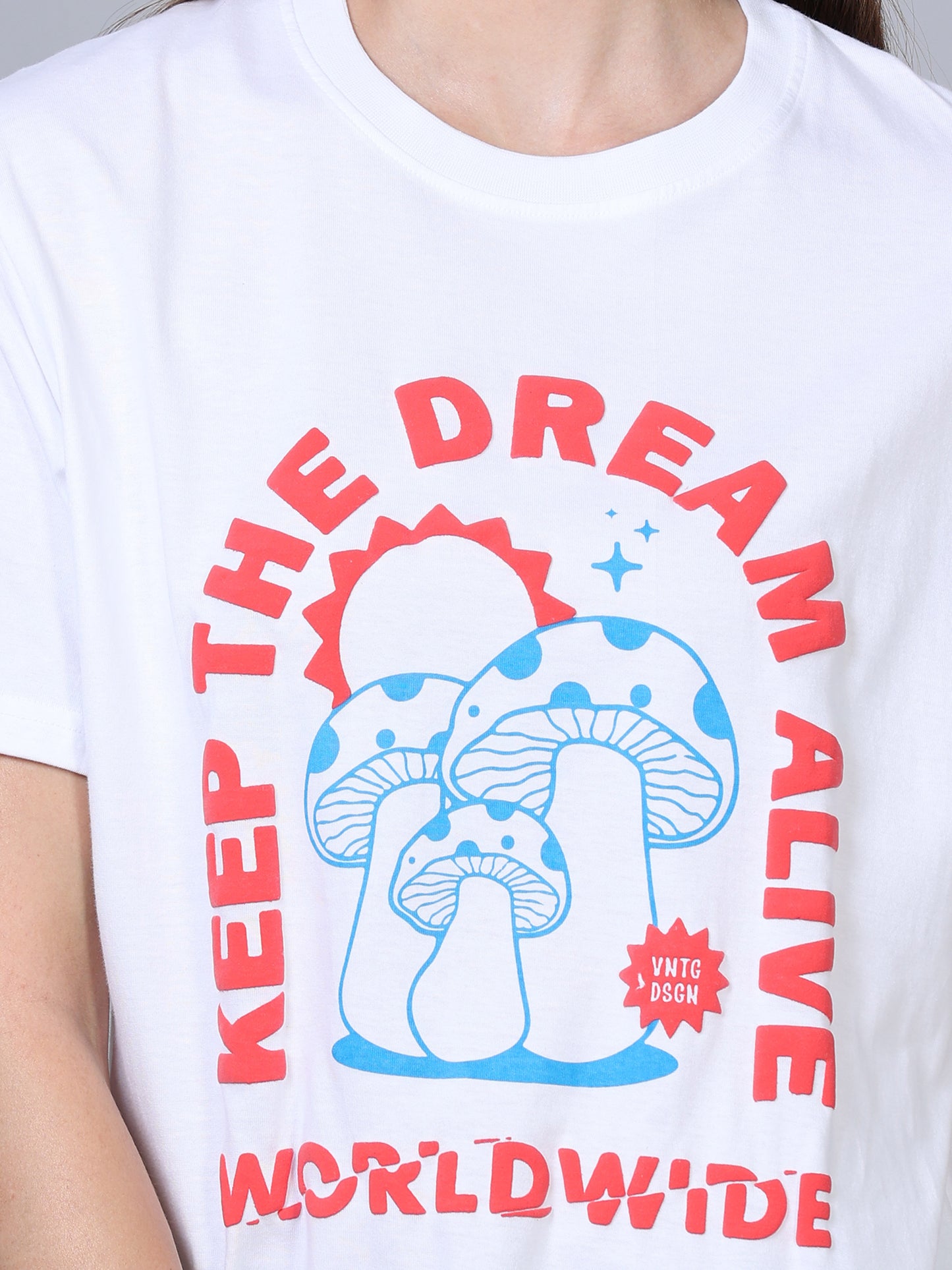 Women KEEP THE DREAMS ALIVE Printed Relaxed Fit T-Shirt